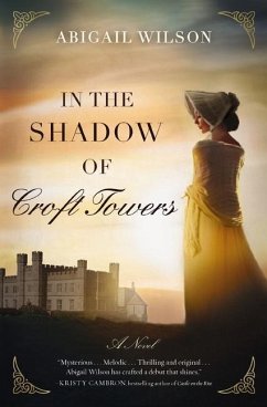 In the Shadow of Croft Towers - Wilson, Abigail