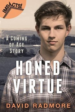 Honed Virtue: A Coming of Age Story - Radmore, David