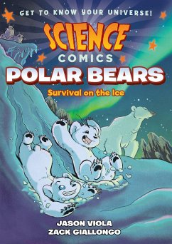 Science Comics: Polar Bears - Viola, Jason