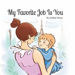 My Favorite Job Is You - Flynn, Ashley