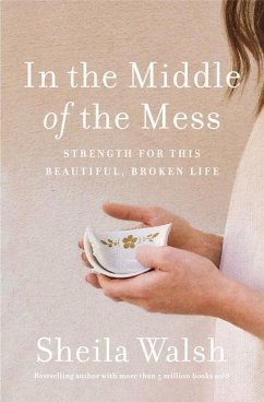 In the Middle of the Mess - Walsh, Sheila