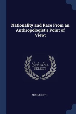 Nationality and Race From an Anthropologist's Point of View;
