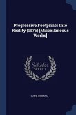 Progressive Footprints Into Reality (1976) [Miscellaneous Works]