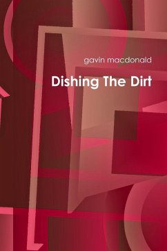 Dishing The Dirt - Macdonald, Gavin