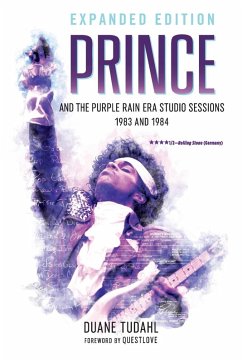 Prince and the Purple Rain Era Studio Sessions - Tudahl, Duane