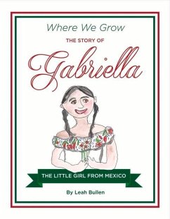 The Story of Gabriella: Volume 2 - Bullen, Leah