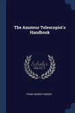 The Amateur Telescopist's Handbook