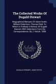 The Collected Works Of Dugald Stewart