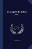 Gleanings In Bee Culture; Volume 5