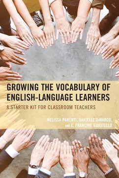 Growing the Vocabulary of English Language Learners - Parenti, Melissa; DiMarco, Danielle; Guestello, E. Francine