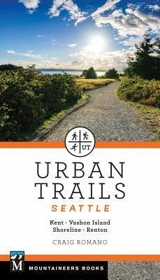 Urban Trails Seattle - Romano, Craig