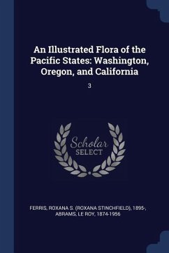 An Illustrated Flora of the Pacific States