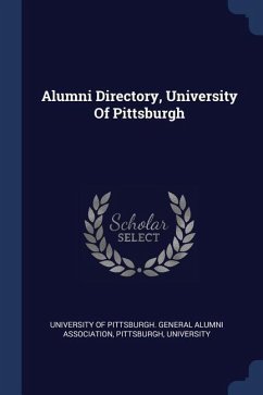 Alumni Directory, University Of Pittsburgh - Pittsburgh; University