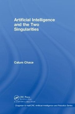 Artificial Intelligence and the Two Singularities - Chace, Calum