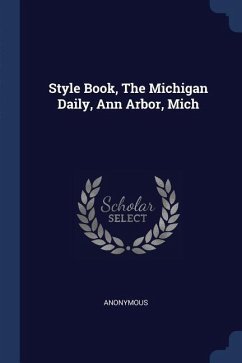 Style Book, The Michigan Daily, Ann Arbor, Mich
