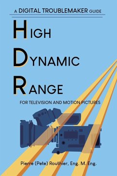 High Dynamic Range for Television and Motion Pictures - Routhier, Pierre (Pete)