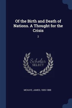 Of the Birth and Death of Nations. A Thought for the Crisis: 2