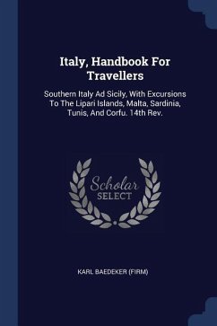 Italy, Handbook For Travellers - (Firm), Karl Baedeker