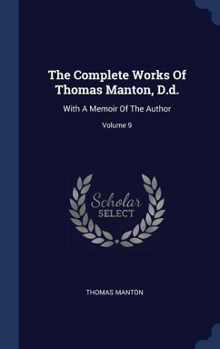 The Complete Works Of Thomas Manton, D.d.