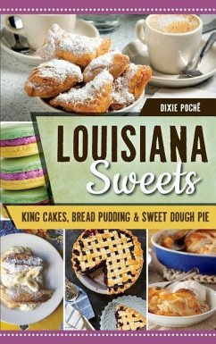 Louisiana Sweets - Poche, Dixie