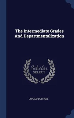 The Intermediate Grades And Departmentalization