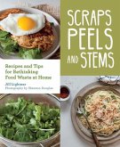 Scraps, Peels, and Stems