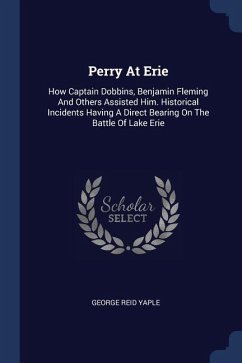 Perry At Erie - Yaple, George Reid
