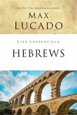 Life Lessons from Hebrews