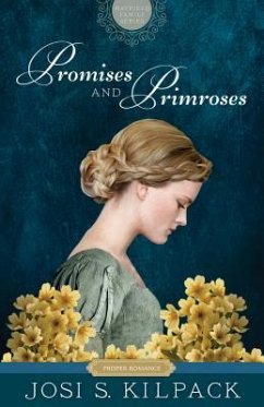 Promises and Primroses, 1 - Kilpack, Josi S