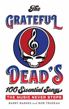 The Grateful Dead's 100 Essential Songs - Barnes, Barry; Trudeau, Bob