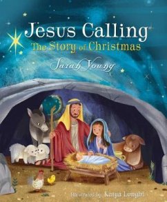 Jesus Calling: The Story of Christmas (picture book) - Young, Sarah