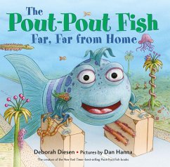 The Pout-Pout Fish, Far, Far from Home - Diesen, Deborah