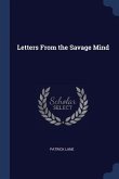 Letters From the Savage Mind