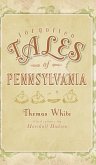 Forgotten Tales of Pennsylvania