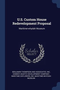 U.S. Custom House Redevelopment Proposal: Maritime-whydah Museum