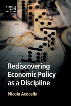 Rediscovering Economic Policy as a Discipline - Acocella, Nicola