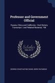 Professor and Government Official: Russia, China and California: Oral History Transcript / and Related Material, 196