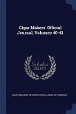 Cigar Makers' Official Journal, Volumes 40-41