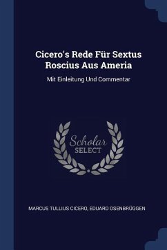 Cicero's Rede Für Sextus Roscius Aus Ameria