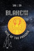 Blake and the Rise of the Phoenix