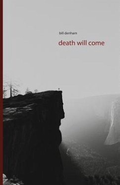 death will come - Denham, Bill