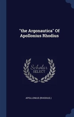 &quote;the Argonautica&quote; Of Apollonius Rhodius