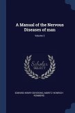 A Manual of the Nervous Diseases of man; Volume 2