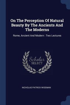 On The Perception Of Natural Beauty By The Ancients And The Moderns