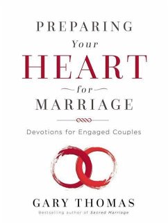 Preparing Your Heart for Marriage - Thomas, Gary