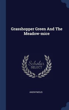 Grasshopper Green And The Meadow-mice