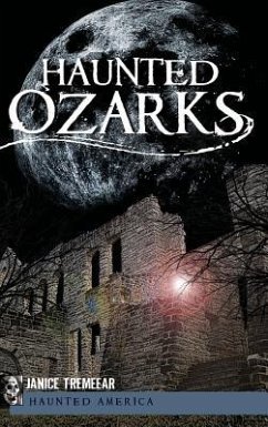 Haunted Ozarks - Tremeear, Janice