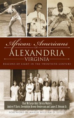 African Americans of Alexandria, Virginia - Bah, Char McCargo; Watters, Christa; Davis, Audrey P