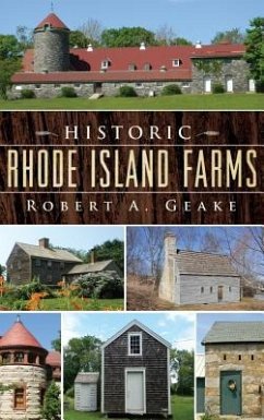 Historic Rhode Island Farms - Geake, Robert A