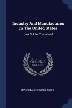Industry And Manufactures In The United States